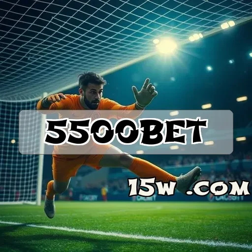 5500bet.: Confiabilidade e Emoção em Um Só Lugar